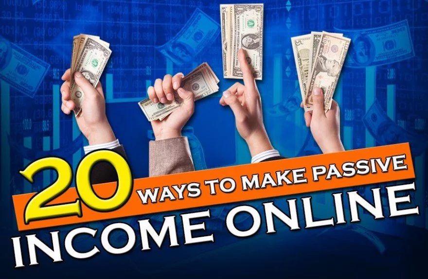 20 Ways to Make Passive Income Online