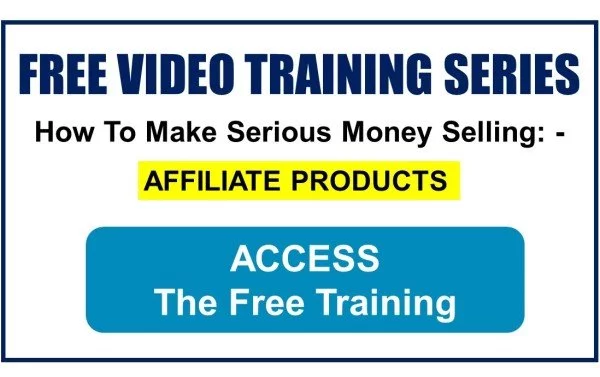 Free video training How to make money selling affiliate products